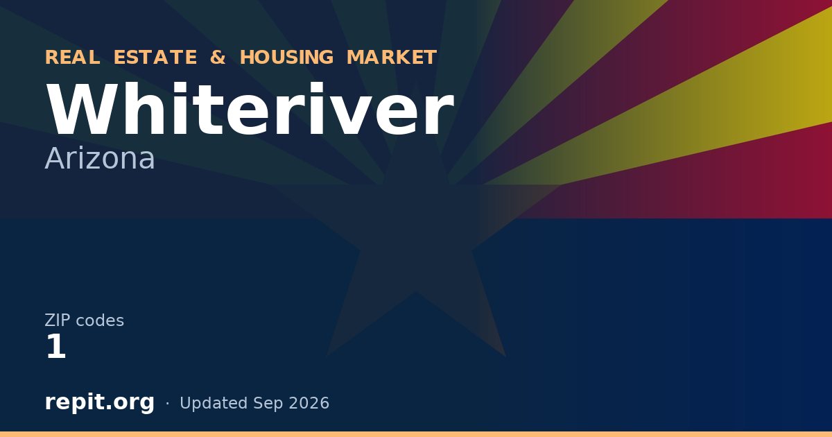 Whiteriver, AZ real estate and housing market — 1 ZIP code