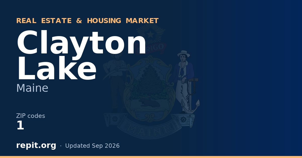Clayton Lake, ME real estate and housing market — 1 ZIP code