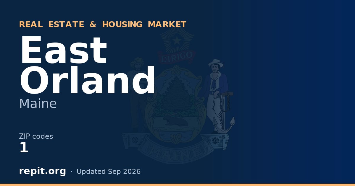 East Orland, ME real estate and housing market — 1 ZIP code