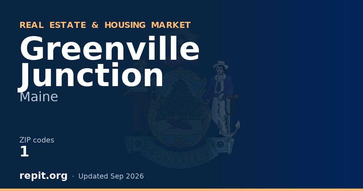 Greenville Junction, ME real estate and housing market — 1 ZIP code