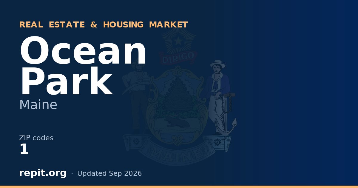 Ocean Park, ME real estate and housing market — 1 ZIP code