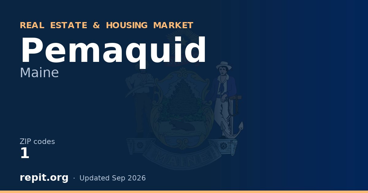 Pemaquid, ME real estate and housing market — 1 ZIP code