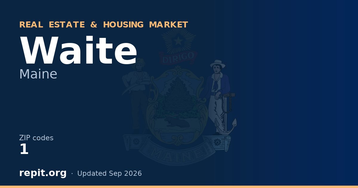 Waite, ME real estate and housing market — 1 ZIP code