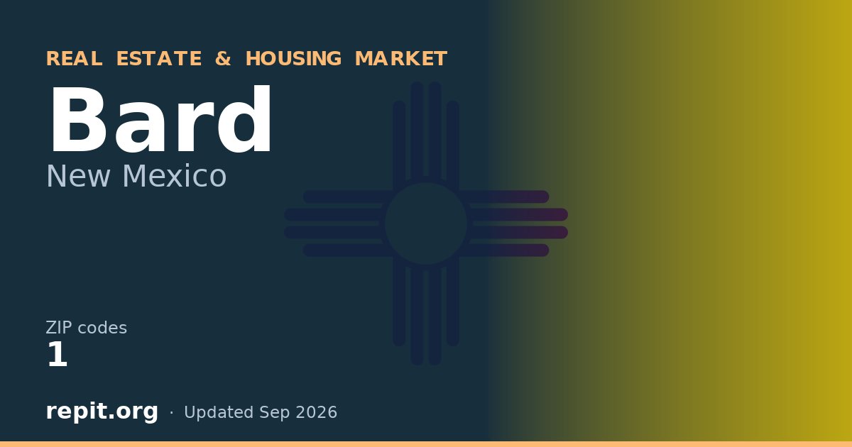 Bard, NM real estate and housing market — 1 ZIP code