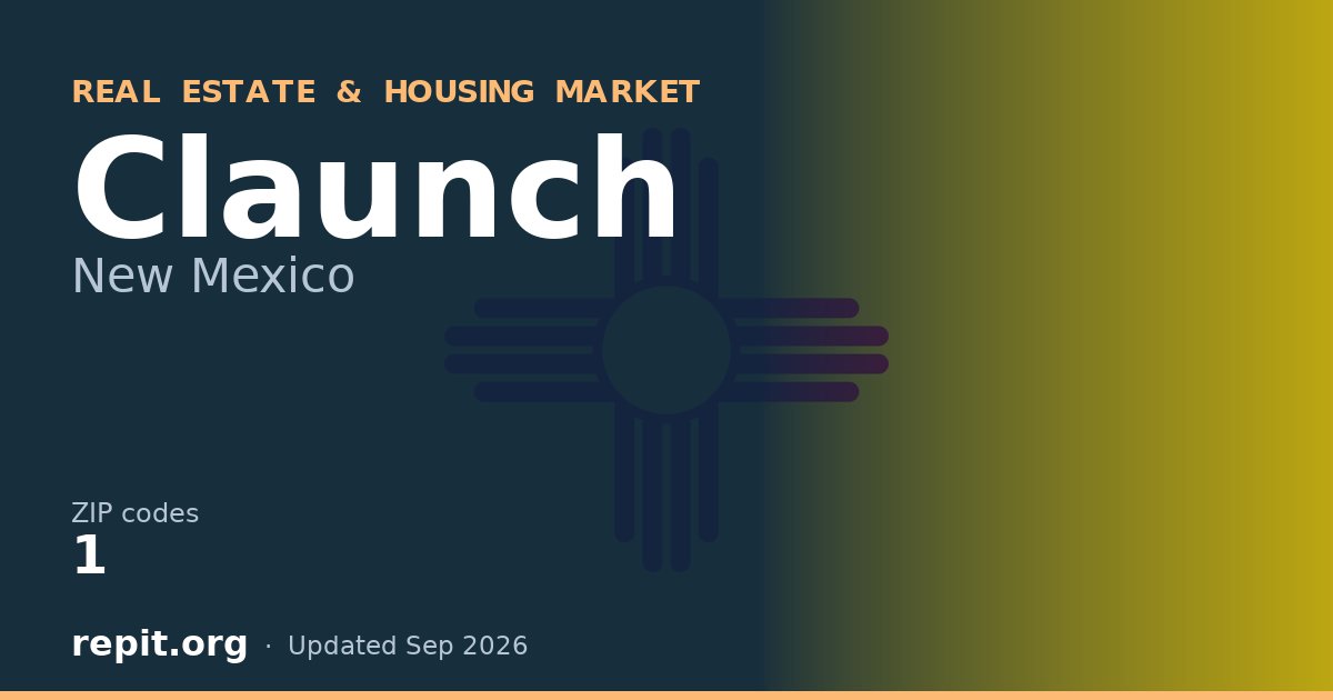 Claunch, NM real estate and housing market — 1 ZIP code