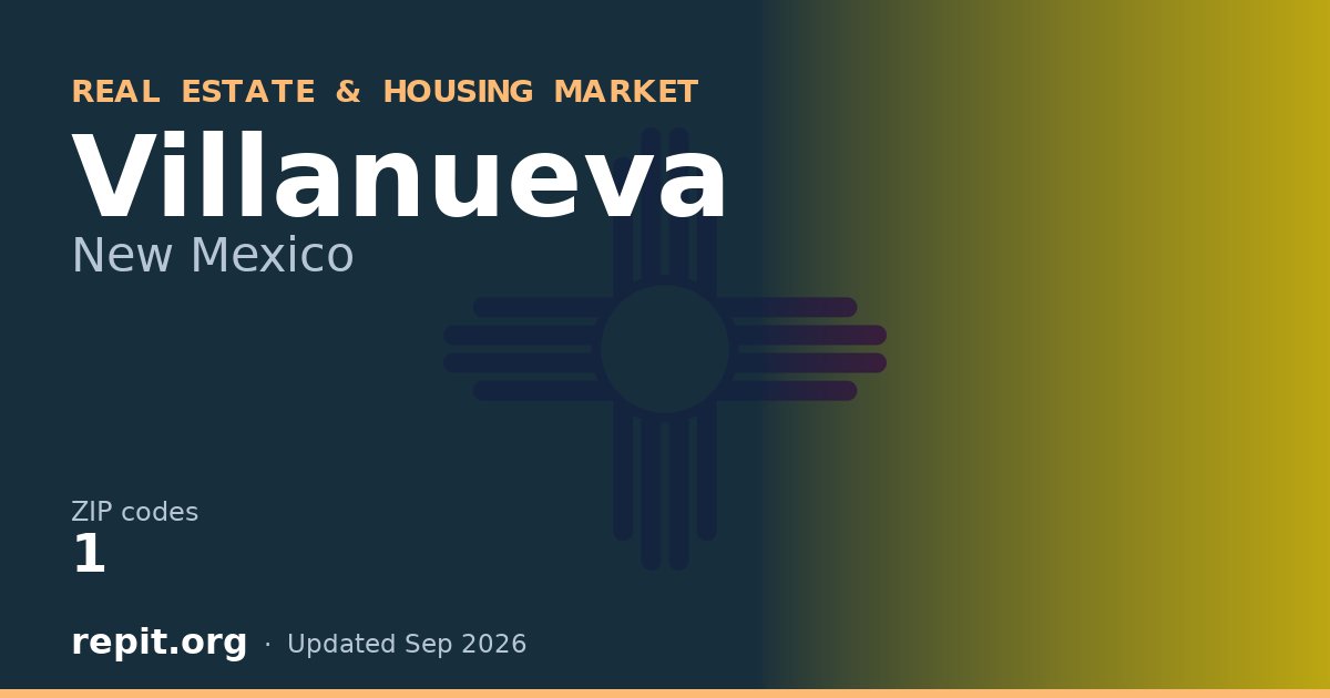 Villanueva, NM real estate and housing market — 1 ZIP code