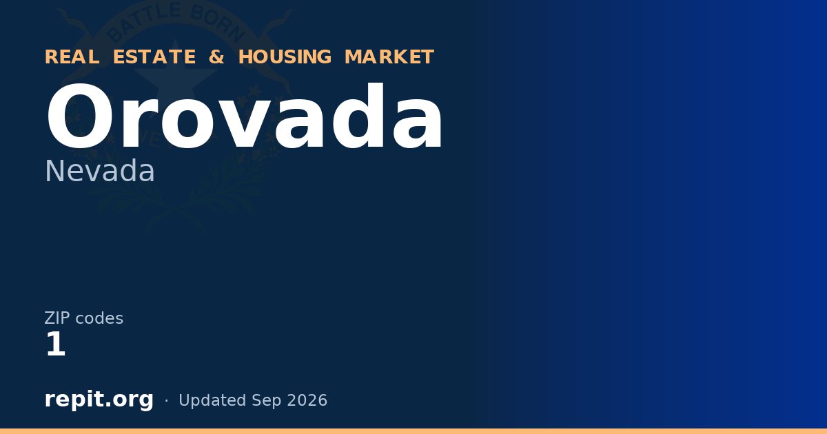 Orovada, NV real estate and housing market — 1 ZIP code