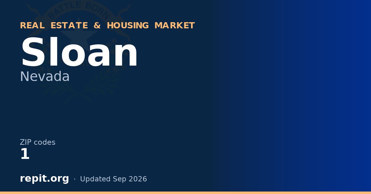 Sloan, NV real estate and housing market — 1 ZIP code