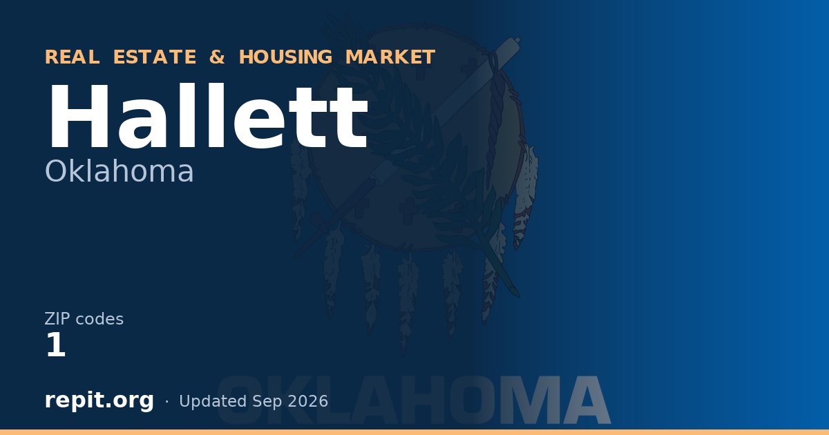 Hallett, OK real estate and housing market — 1 ZIP code