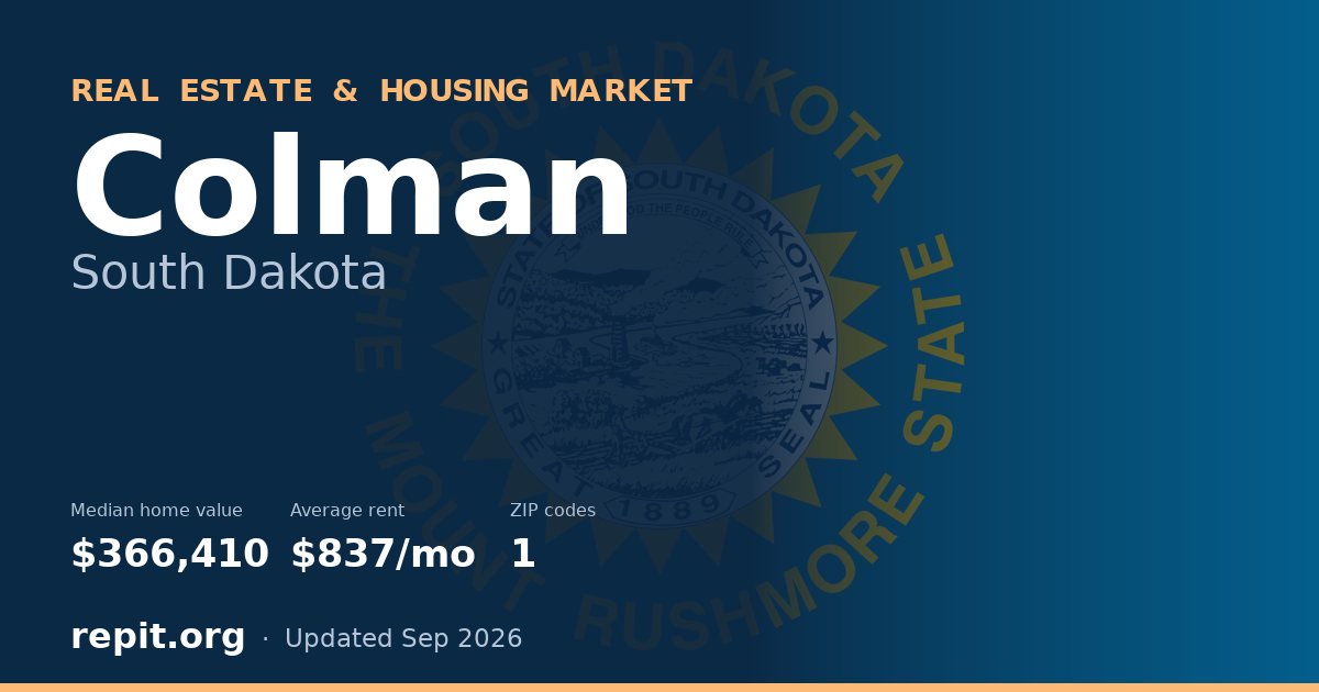 Colman, SD real estate and housing market — median home value $366,410, average rent $837/mo, 1 ZIP code