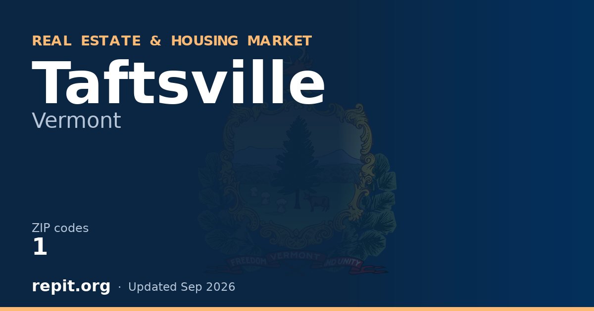 Taftsville, VT real estate and housing market — 1 ZIP code