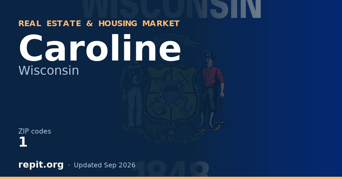 Caroline, WI real estate and housing market — 1 ZIP code