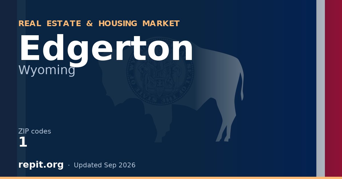 Edgerton, WY real estate and housing market — 1 ZIP code