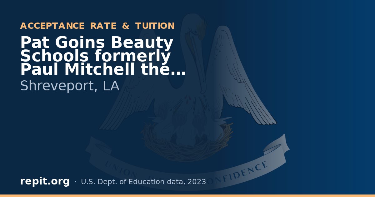Pat Goins Beauty Schools formerly Paul Mitchell the School-Shreveport
