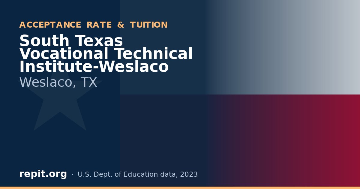 South Texas Vocational Technical Institute-Weslaco