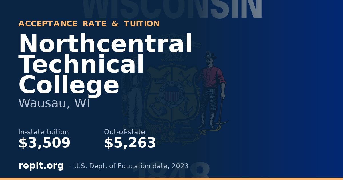 Northcentral Technical College — tuition $3,509 in-state, $5,263 out-of-state