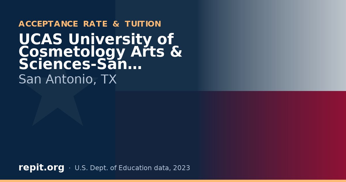 UCAS University of Cosmetology Arts & Sciences-San Antonio 410