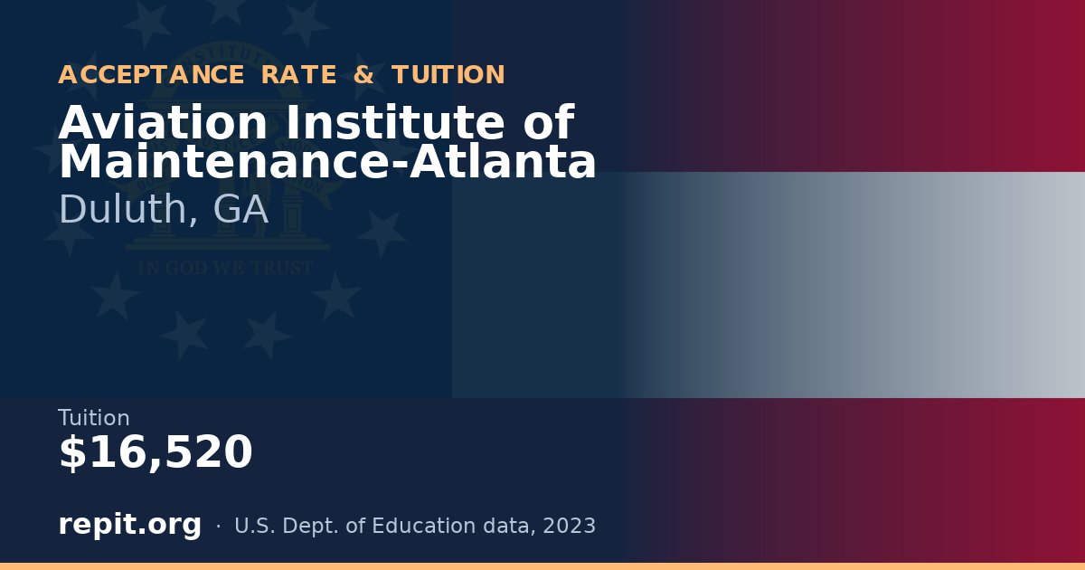 Aviation Institute of Maintenance-Atlanta — tuition $16,520