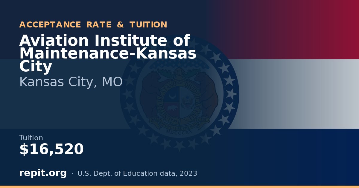 Aviation Institute of Maintenance-Kansas City — tuition $16,520