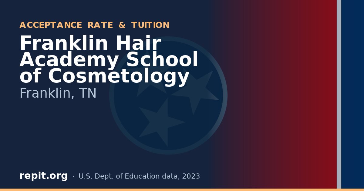 Franklin Hair Academy School of Cosmetology