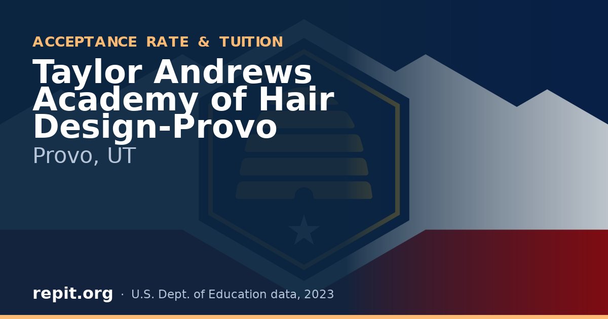 Taylor Andrews Academy of Hair Design-Provo