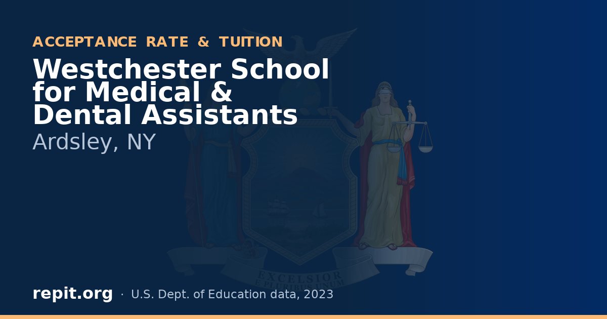 Westchester School for Medical & Dental Assistants