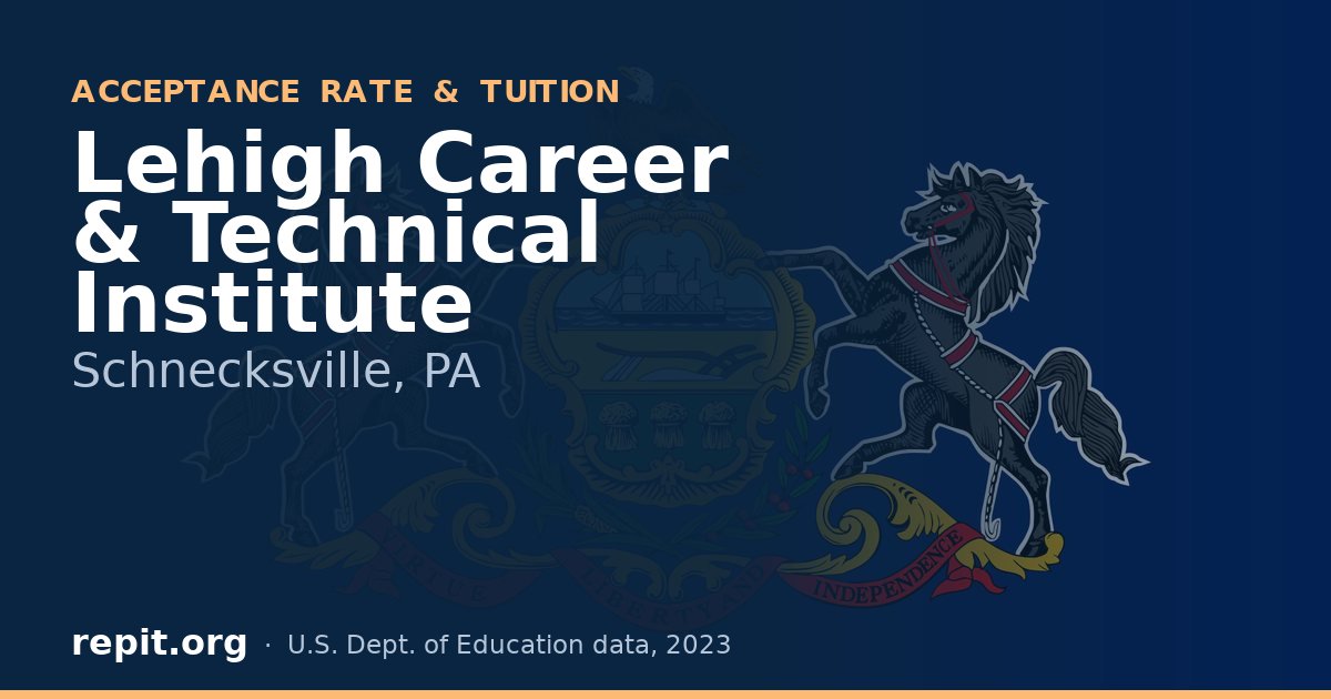 Lehigh Career & Technical Institute