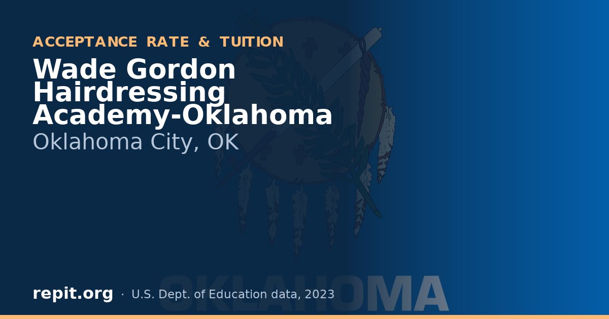 Wade Gordon Hairdressing Academy-Oklahoma