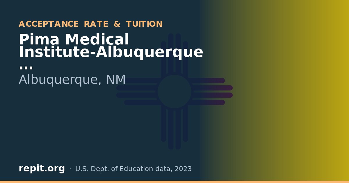 Pima Medical Institute-Albuquerque