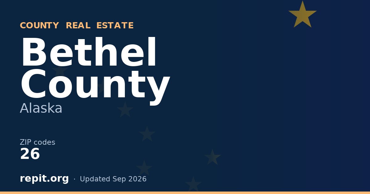 Bethel County, AK real estate
