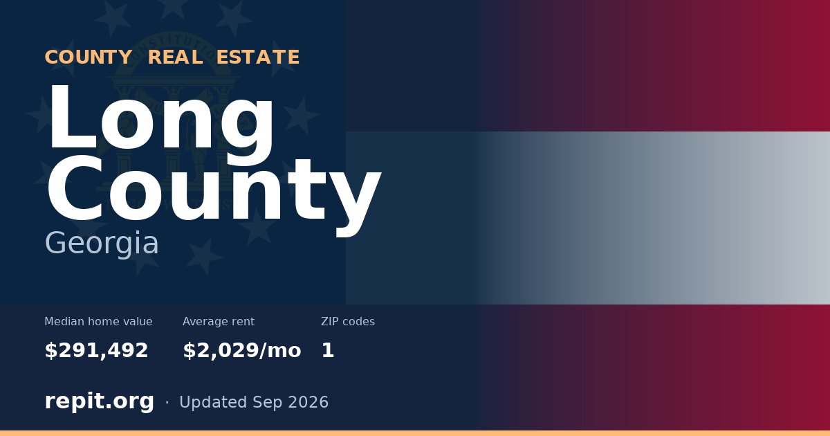 Long County, GA real estate — median home value $291,492, average rent $2,029/mo