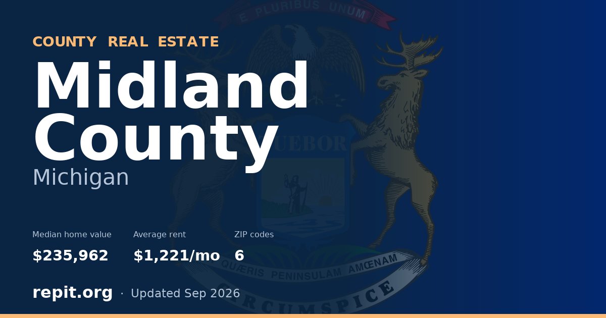 Midland County, MI real estate — median home value $235,962, average rent $1,221/mo