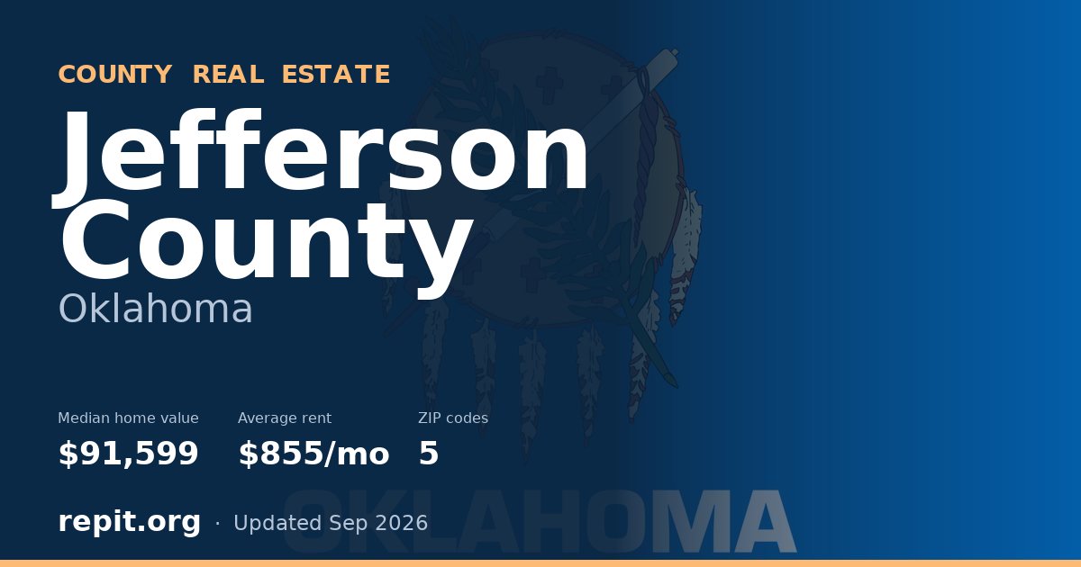 Jefferson County, OK real estate — median home value $91,599, average rent $855/mo