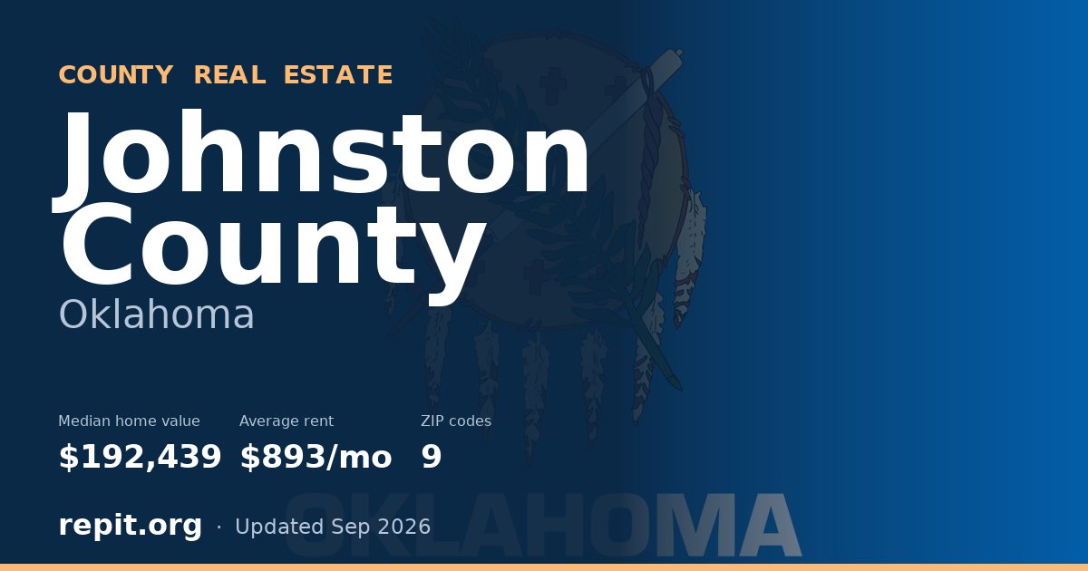 Johnston County, OK real estate — median home value $192,439, average rent $893/mo