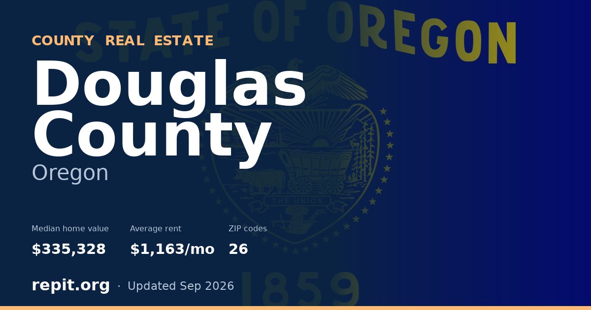 Douglas County, OR real estate — median home value $335,328, average rent $1,163/mo