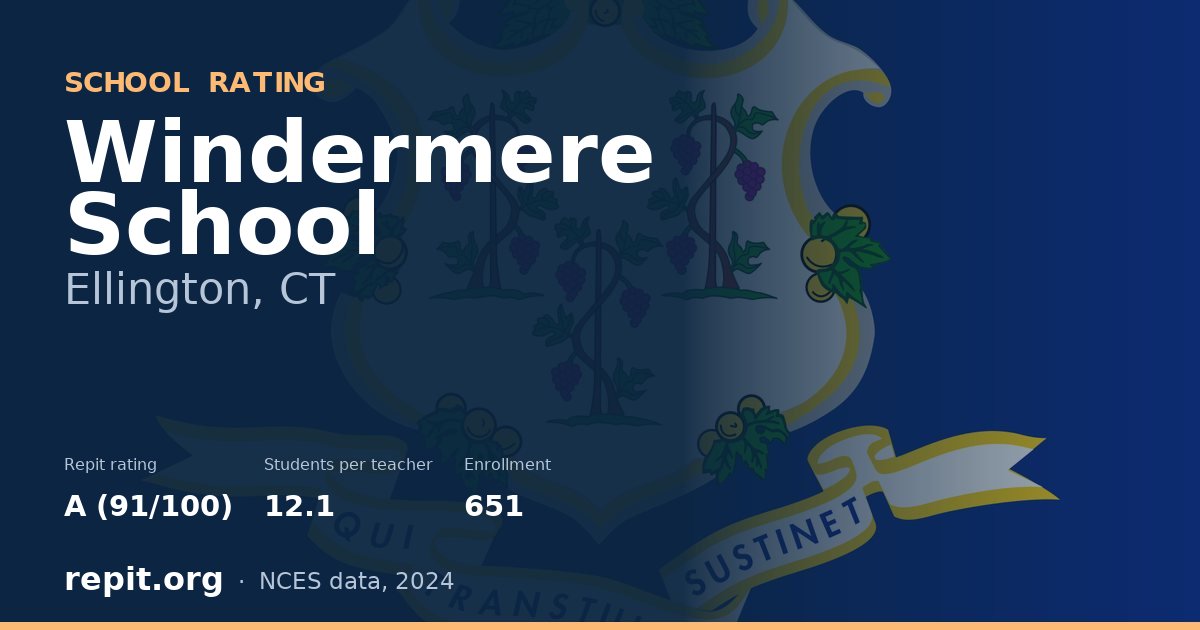 Windermere School, Ellington, CT — Repit school rating A (91/100)
