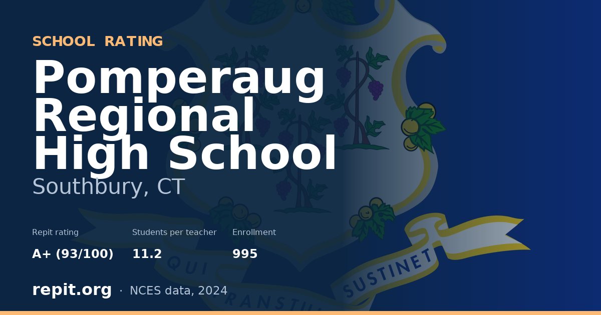 Pomperaug Regional High School, Southbury, CT — Repit school rating A+ (93/100)