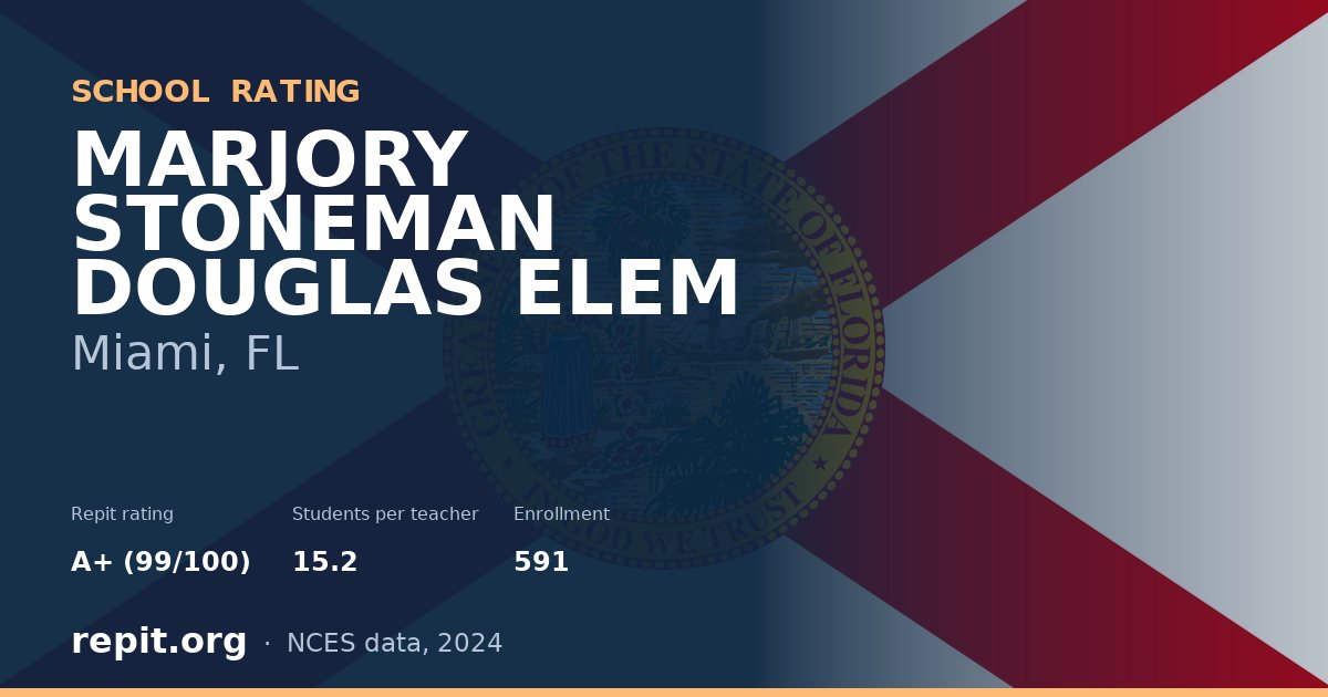 MARJORY STONEMAN DOUGLAS ELEM, Miami, FL — Repit school rating A+ (99/100)