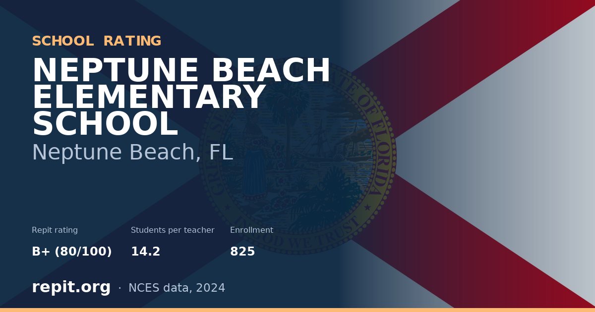 NEPTUNE BEACH ELEMENTARY SCHOOL, Neptune Beach, FL — Repit school rating B+ (80/100)
