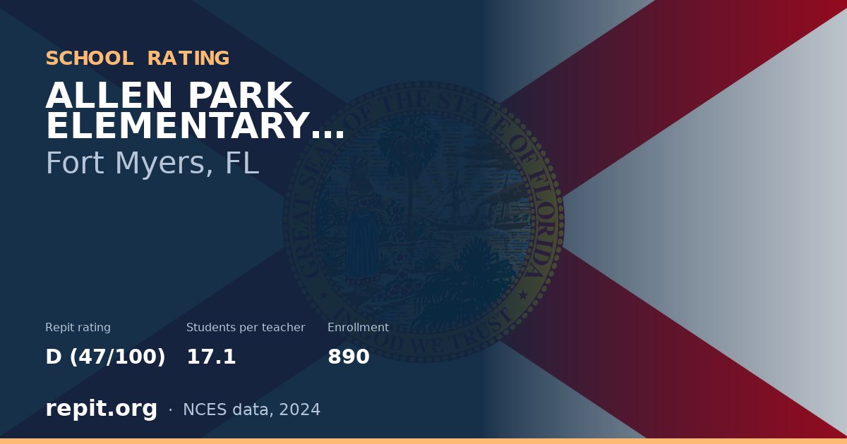 ALLEN PARK ELEMENTARY SCHOOL, Fort Myers, FL — Repit school rating D (47/100)
