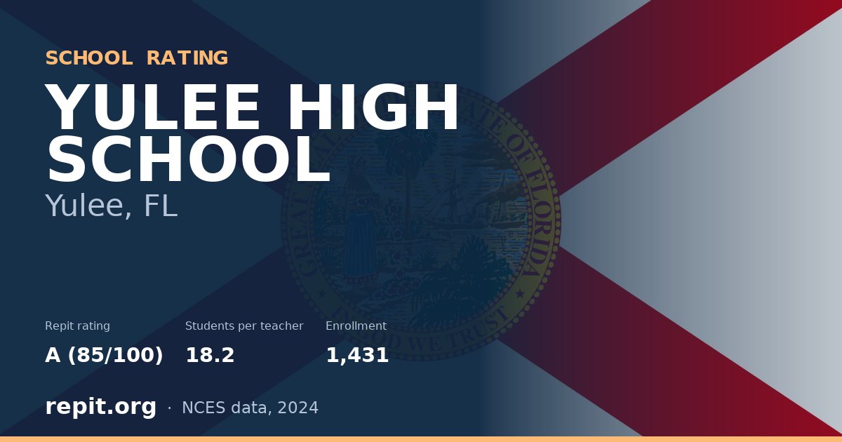YULEE HIGH SCHOOL, Yulee, FL — Repit school rating A (85/100)