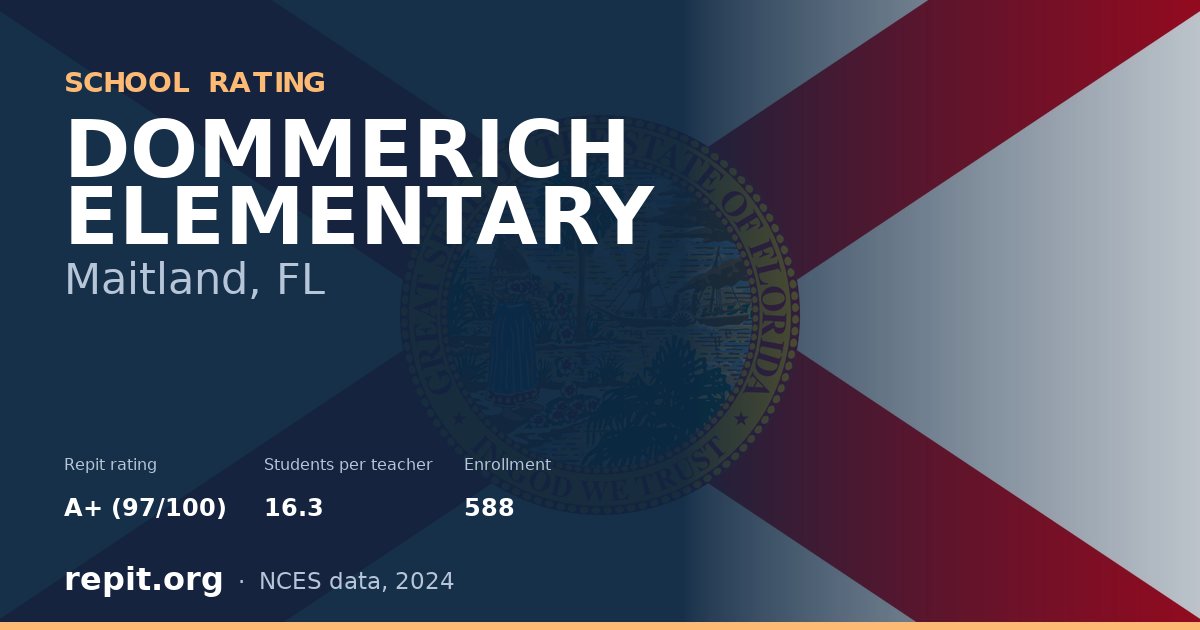 DOMMERICH ELEMENTARY, Maitland, FL — Repit school rating A+ (97/100)