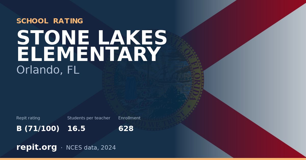 STONE LAKES ELEMENTARY, Orlando, FL — Repit school rating B (71/100)