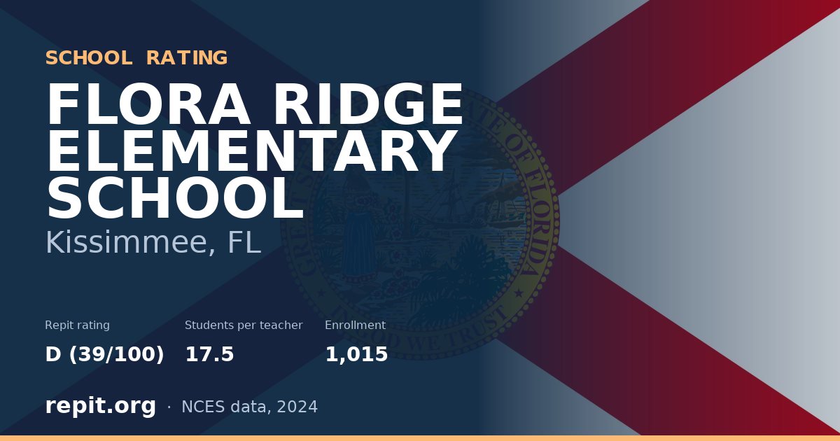 FLORA RIDGE ELEMENTARY SCHOOL, Kissimmee, FL — Repit school rating D (39/100)