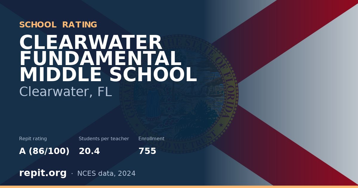 CLEARWATER FUNDAMENTAL MIDDLE SCHOOL, Clearwater, FL — Repit school rating A (86/100)