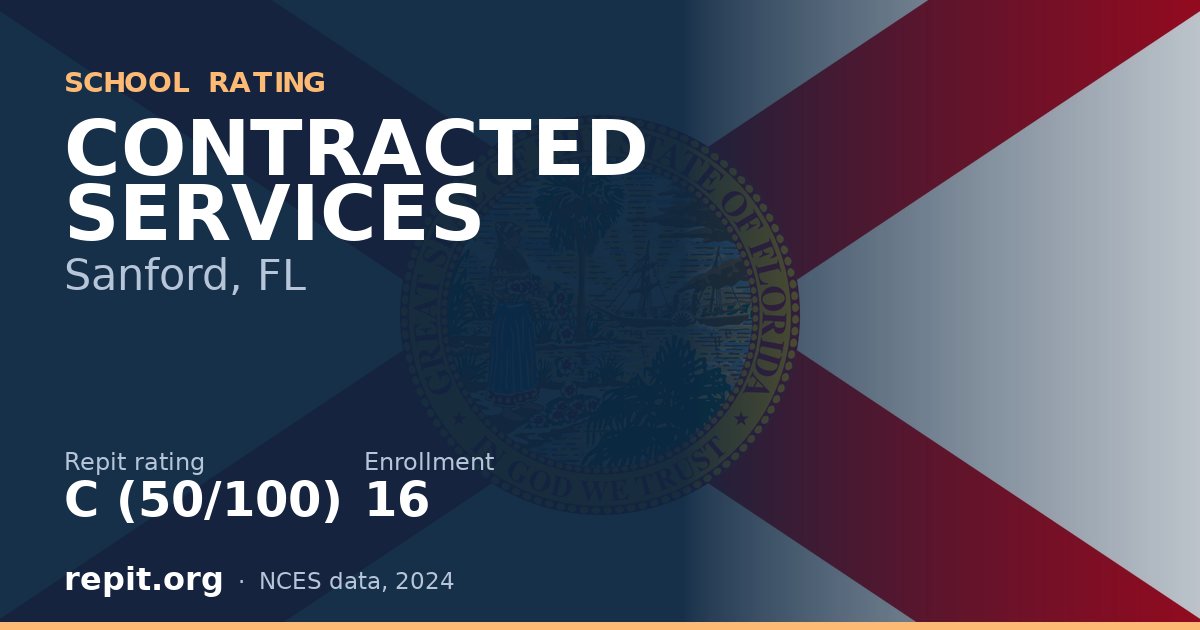 CONTRACTED SERVICES, Sanford, FL — Repit school rating C (50/100)