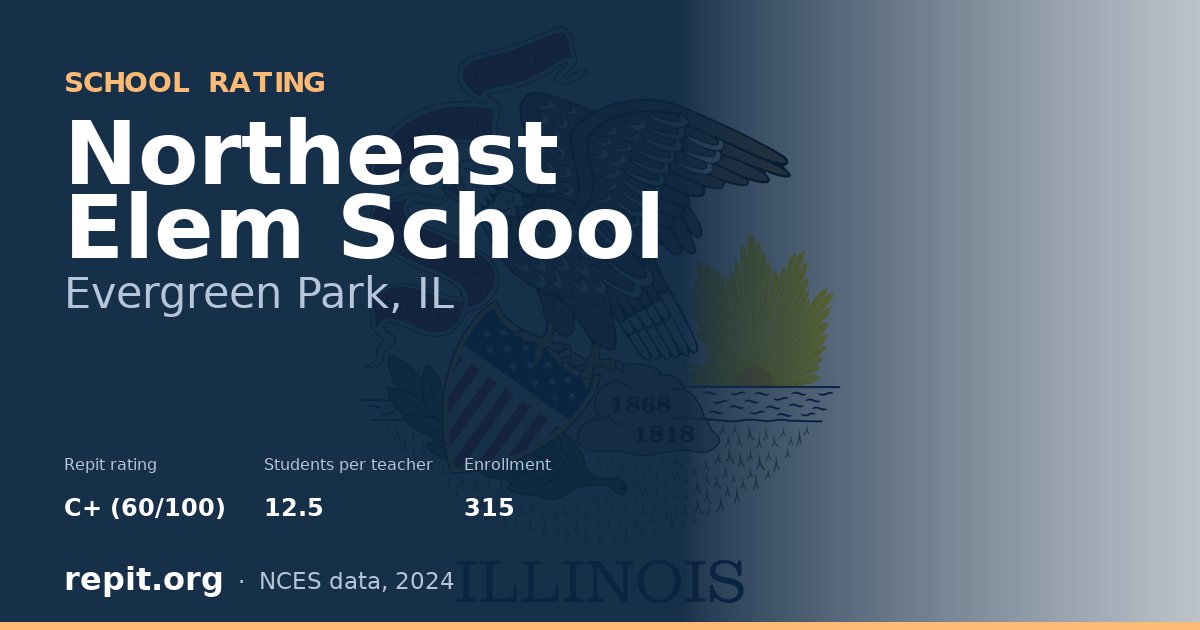 Northeast Elem School, Evergreen Park, IL — Repit school rating C+ (60/100)