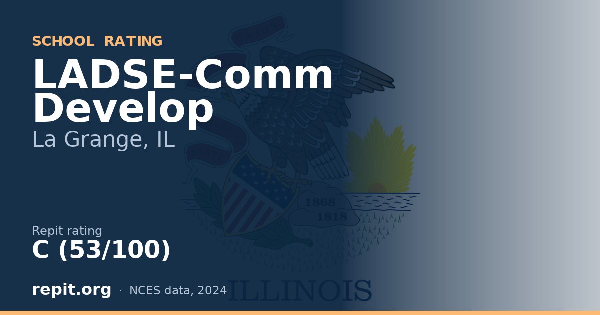LADSE-Comm Develop, La Grange, IL — Repit school rating C (53/100)