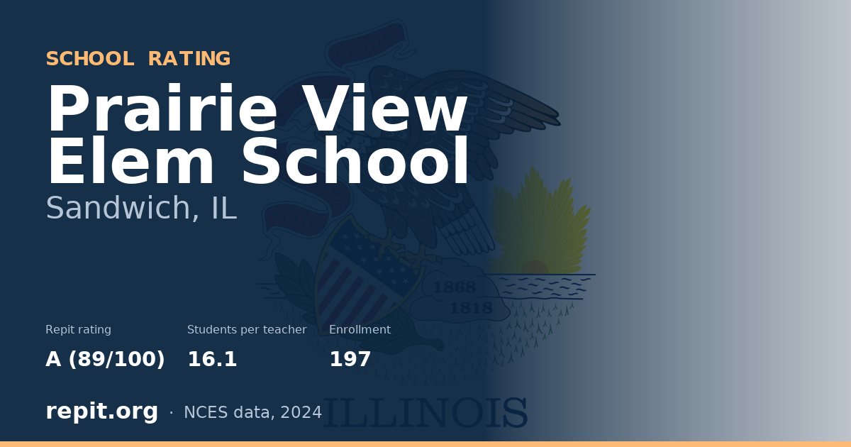 Prairie View Elem School, Sandwich, IL — Repit school rating A (89/100)