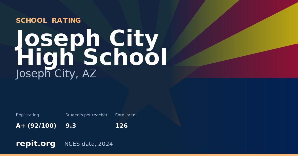 Joseph City High School, Joseph City, AZ — Repit school rating A+ (92/100)